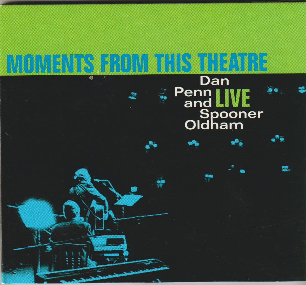 Dan Penn and Spooner Oldham - Moments from this theatre LIVE, Ophalen of Verzenden, 1990 - 1999, Gebruikt, Soul of Nu Soul