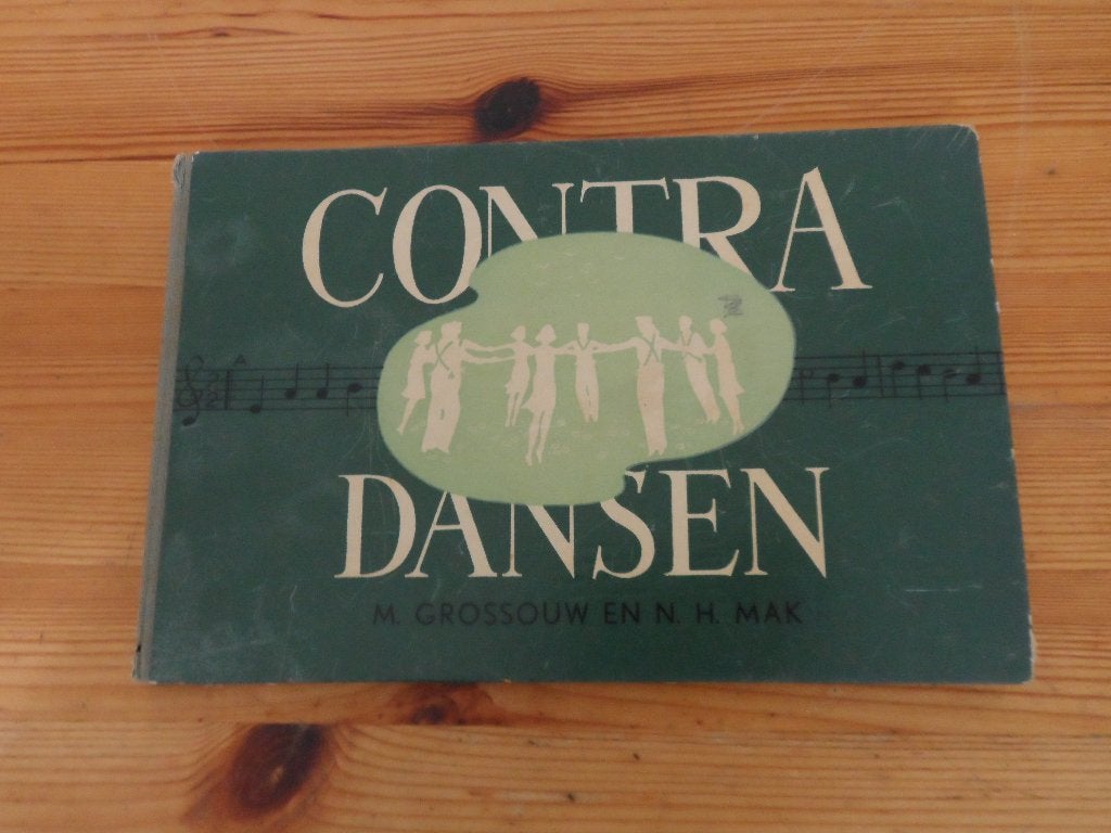Contra dansen - m. Grossouw / n. M. Mak, Muziek en Instrumenten, Bladmuziek, Viool of Altviool, Gebruikt, Ophalen of Verzenden