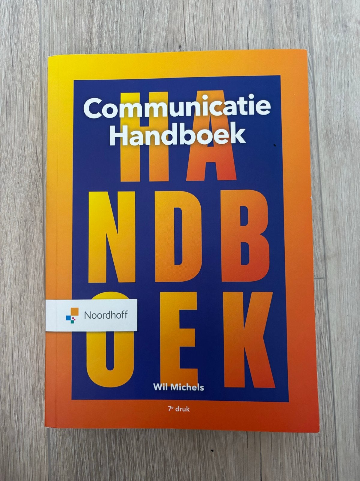 Communicatie Handboek - Wil Michels (7e druk), Boeken, Studieboeken en Cursussen, Ophalen of Verzenden, Gamma, Zo goed als nieuw