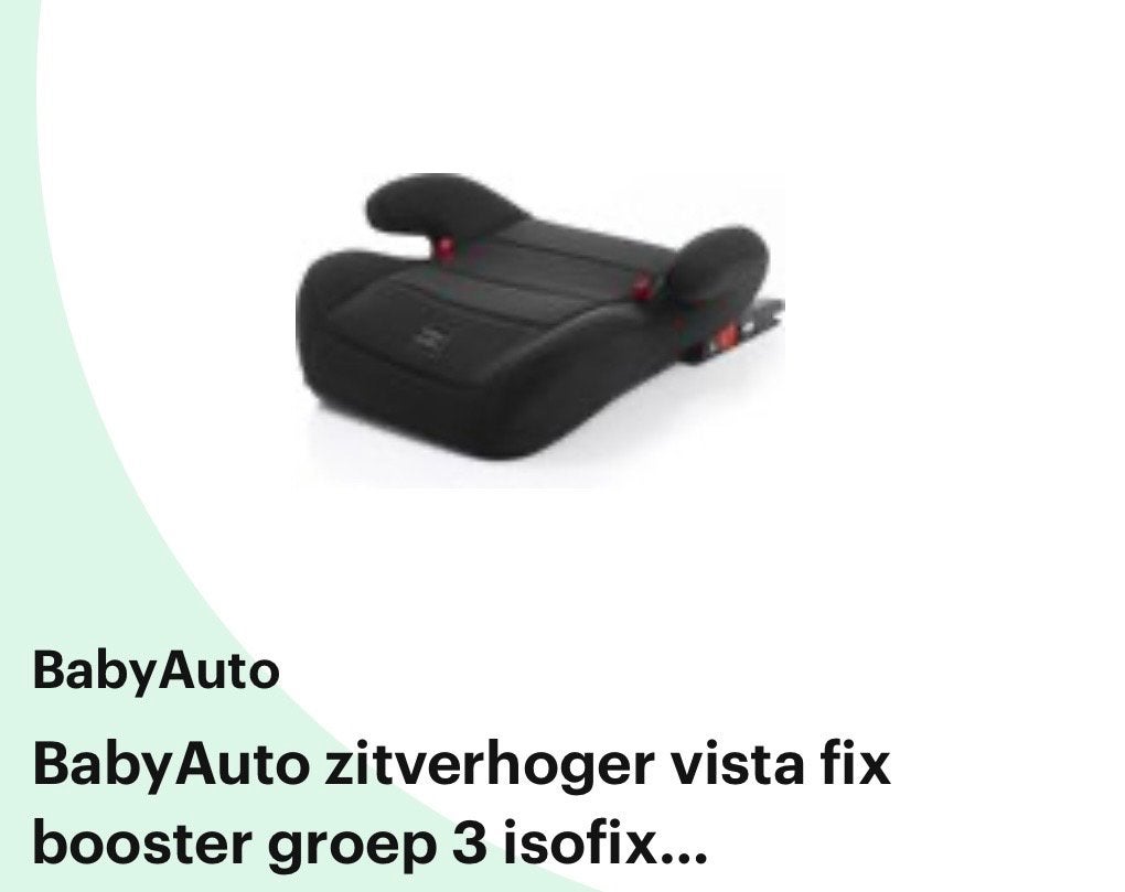 BabyAuto Vista Fix Booster Groep 3 Isofix Zitverhoger, Overige merken, Gebruikt, 22 t/m 36 kg, Ophalen of Verzenden