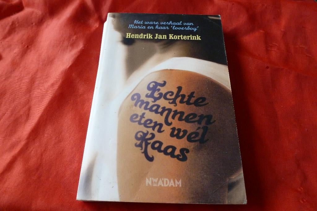 Echte mannen eten wel kaas - H.J. Korterink 2010 pocket, Gelezen, H.J. Korterink, Ophalen of Verzenden, Nederland