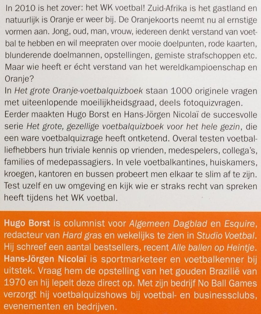 Het grote Oranje voetbal quiz boek WK - Hugo Borst (2009), Verzenden, Zo goed als nieuw, Balsport
