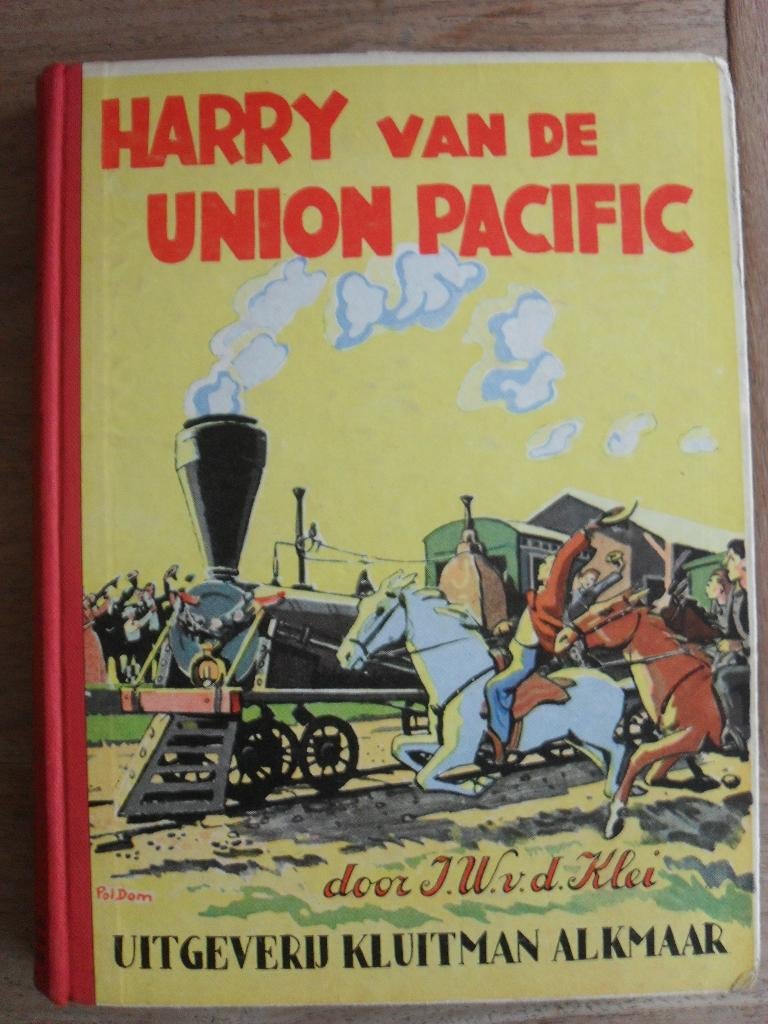Harry van de union pacific j.w.v.d.klei, Ophalen of Verzenden, Gelezen