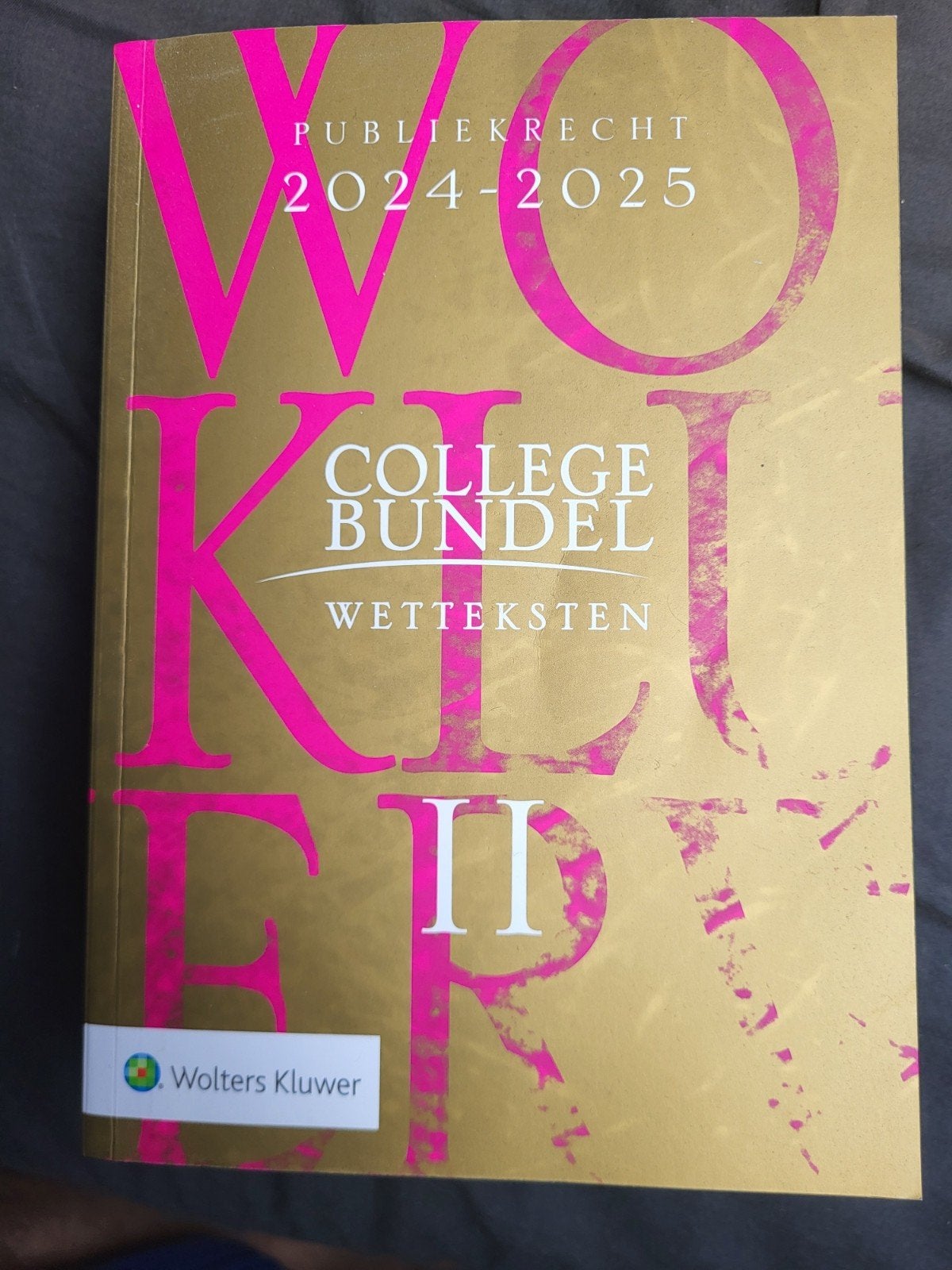 Collegebundel Wetsteksten 2024-2025 privaat en publiekrecht, Boeken, Studieboeken en Cursussen, Zo goed als nieuw, Wolters Kluwer