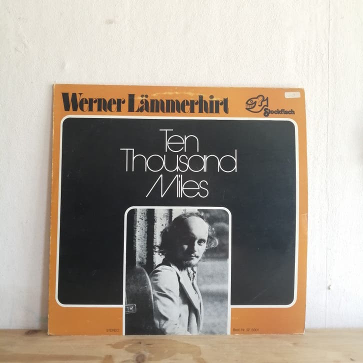 Werner Lämmerhirt - Ten Thousand Miles - Vinyl LP (1975)