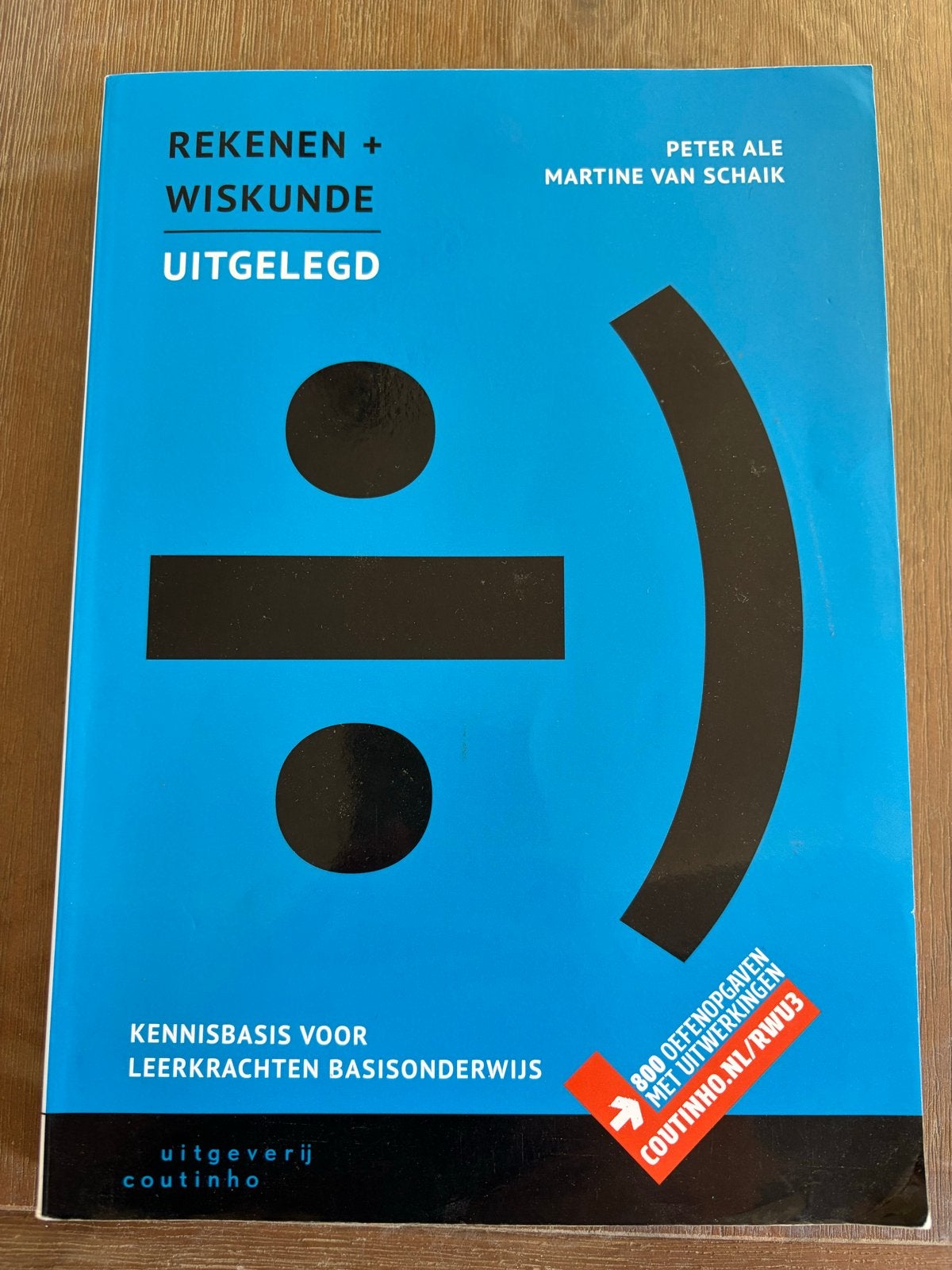 Rekenen + Wiskunde Uitgelegd - Kennisbasis Basisonderwijs, Ophalen of Verzenden, Beta, Gelezen, HBO