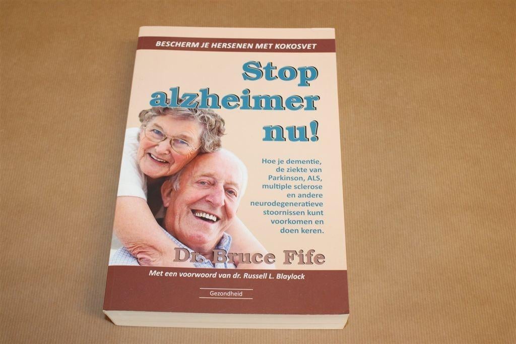 Stop Alzheimer Nu! — Bruce Fife, Naslagwerk 555 pag, Ophalen of Verzenden, Zo goed als nieuw