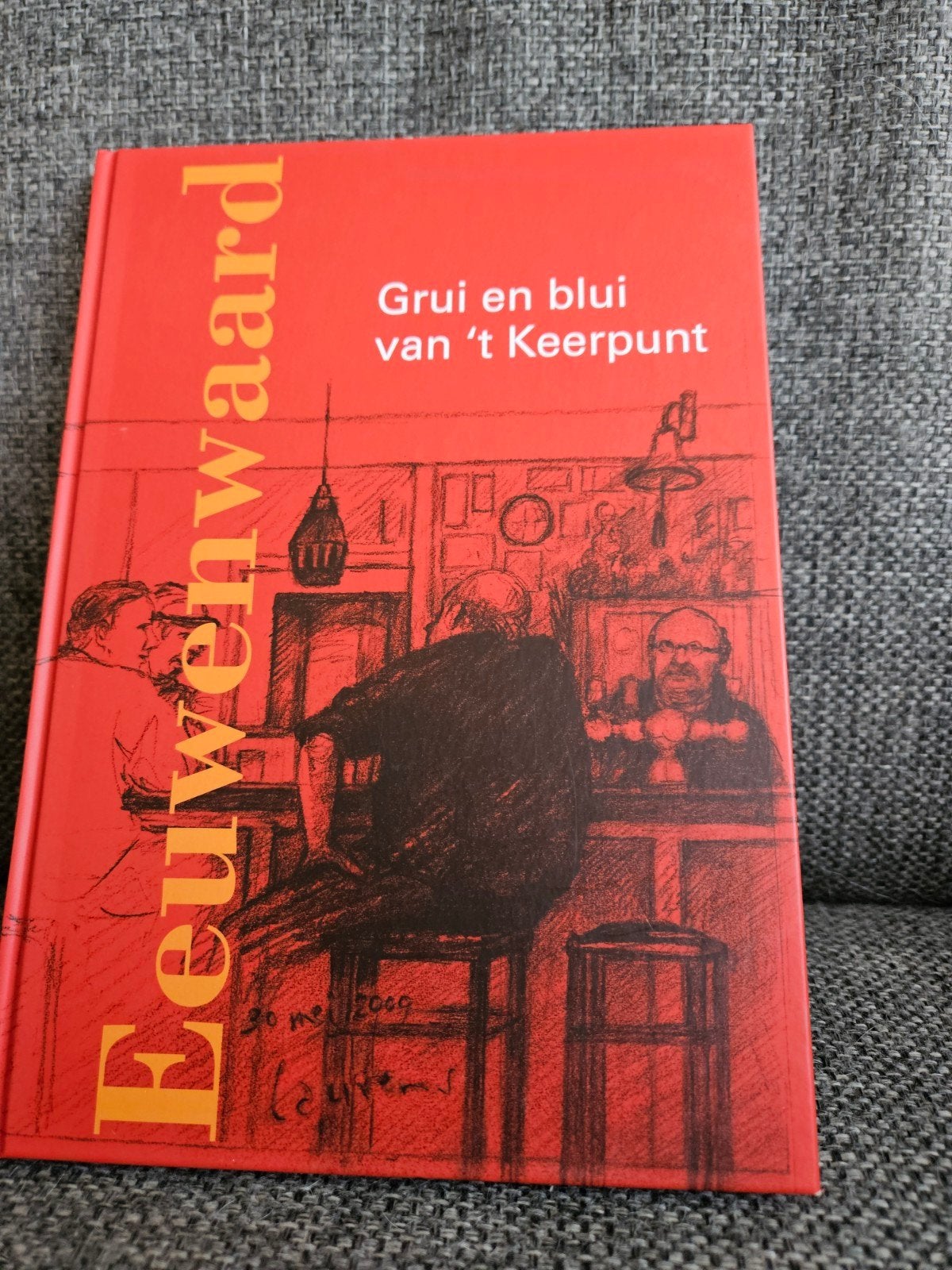 Eeuwenwaard: Grui en blui van 't Keerpunt - Spijkerboor, Verzenden, 20e eeuw of later, Zo goed als nieuw, Onbekend