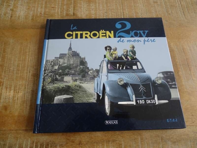Citroen 2CV - De Mon Pere - Historie Boek - Hardcover INWST, Verzenden, Zo goed als nieuw, Citroën