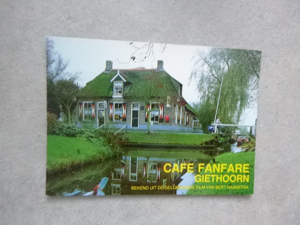 Giethoorn, cafe Fanfare, Verzenden, 1980 tot heden, Ongelopen, Overijssel
