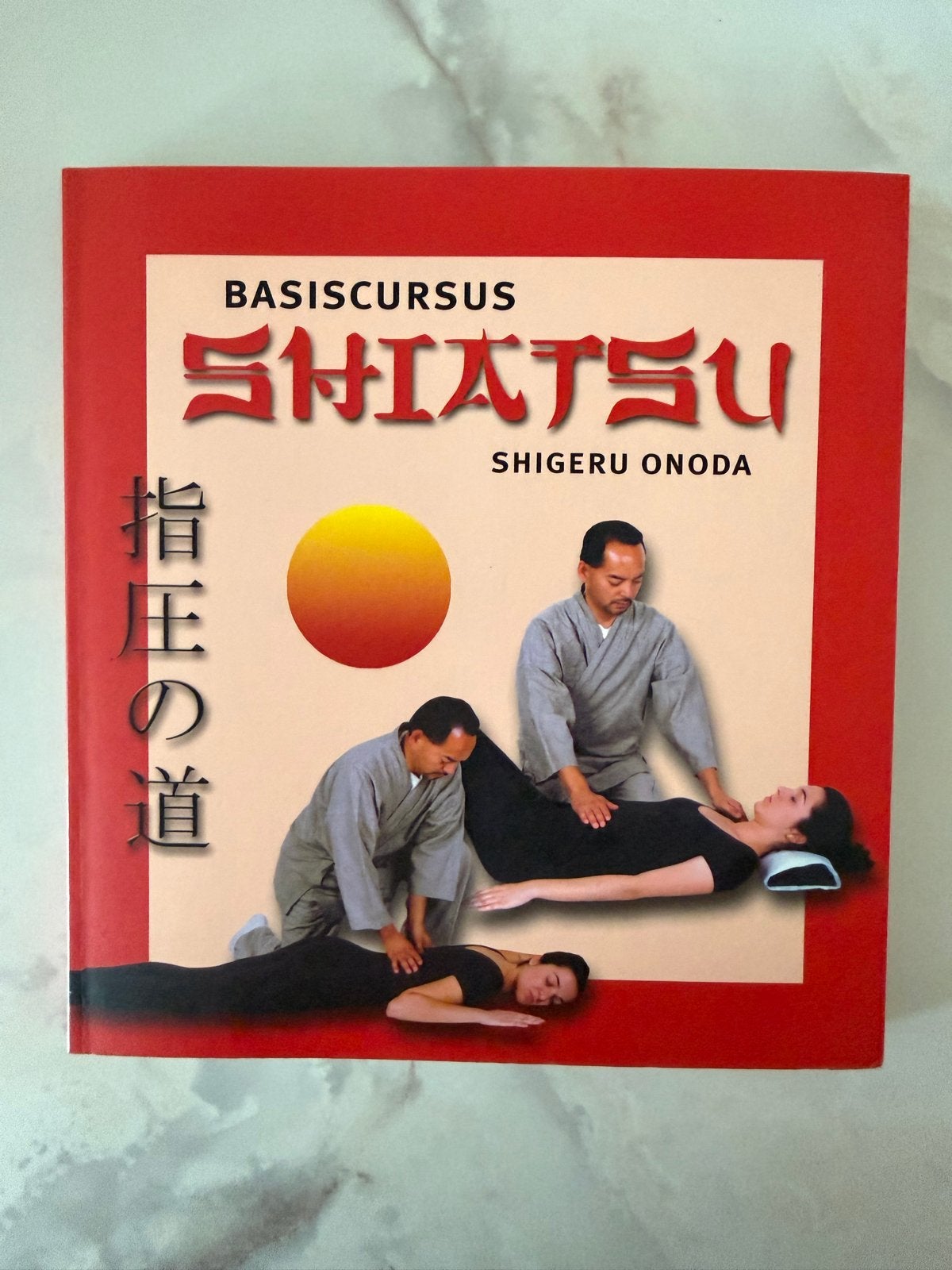 Basiscursus Shiatsu - Shigeru Onoda, Ophalen of Verzenden, Gelezen, Kruiden en Alternatief