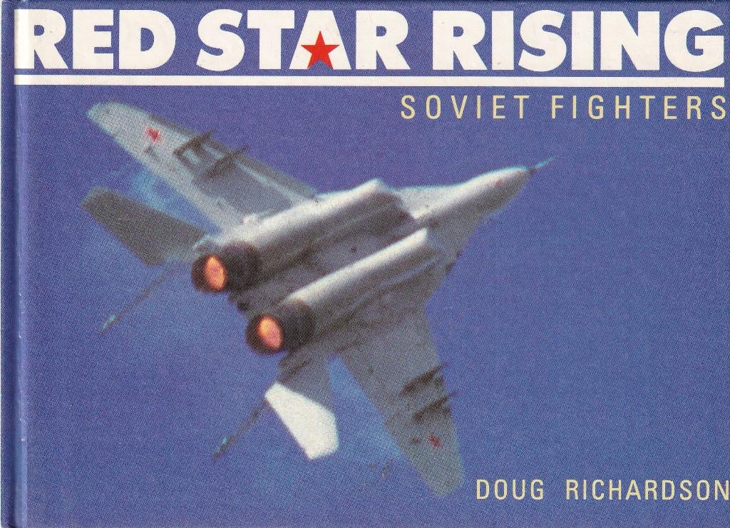Red Star Rising: Soviet Fighters - Richardson, Doug, Gelezen, Ophalen of Verzenden, 1945 tot heden, Luchtmacht