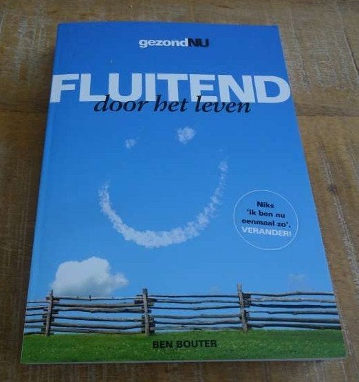 Fluitend door het leven Ben Bouter Gezond Nu = NIEUW BOEK, Ophalen of Verzenden, Nieuw, Ben Bouter