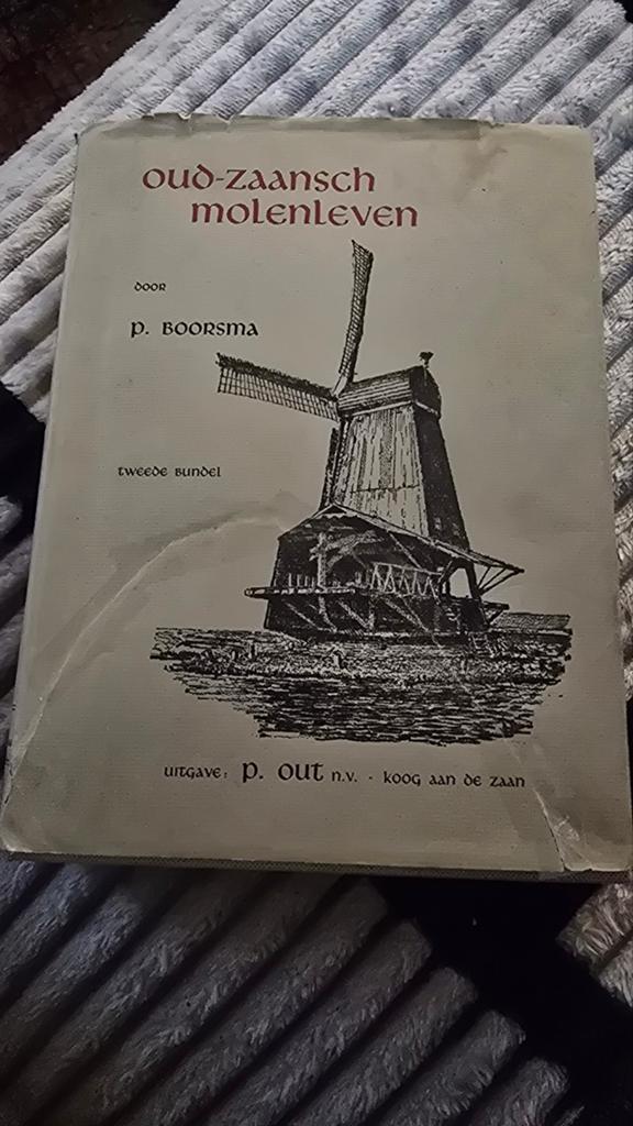 Oud-Zaansch molenleven van P. Boorsma, Ophalen of Verzenden, Gelezen