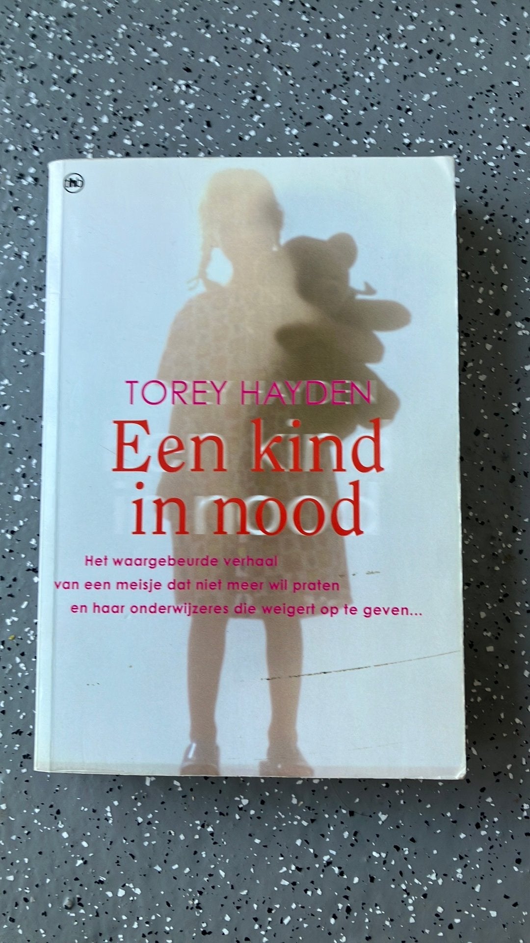 Een kind in nood-Torey Hayden, Ophalen of Verzenden, Zo goed als nieuw