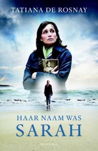 HAAR NAAM WAS SARAH - historische roman v. Tatiana de Rosnay, Boeken, Historische romans, Ophalen of Verzenden, Zo goed als nieuw
