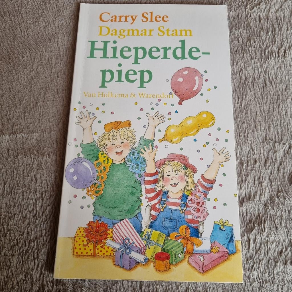 Hieperdepiep - Carry Slee & Dagmar Stam (Kinderboek), Ophalen of Verzenden, Zo goed als nieuw, Carry Slee, Dagmar Stam, Fictie algemeen