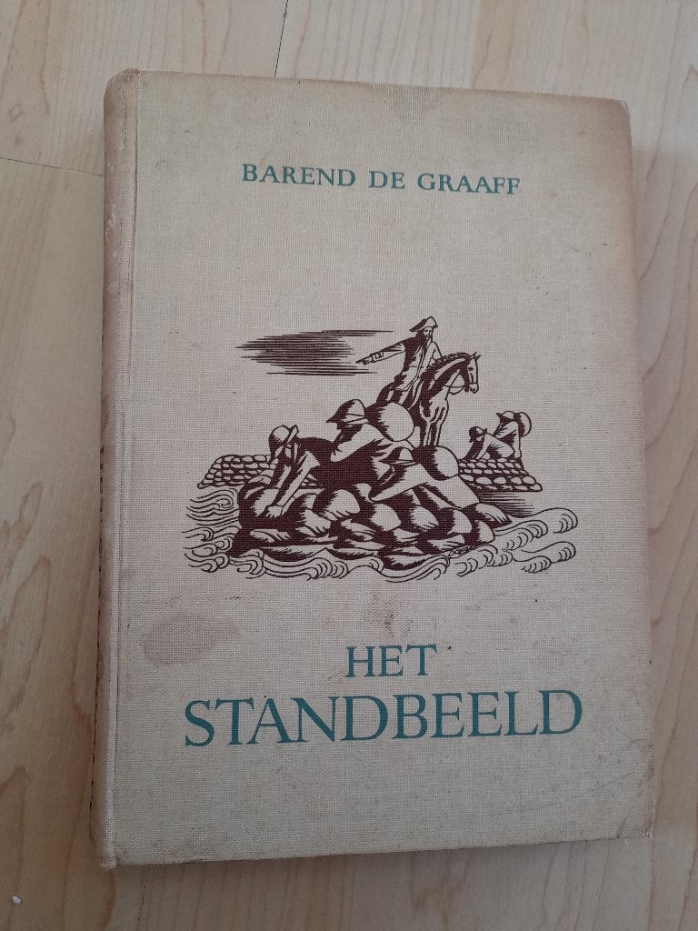 HET STANDBEELD Barend de Graaff, Ophalen of Verzenden, Gelezen, Nederland