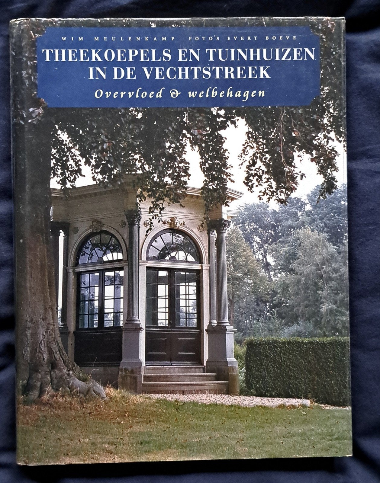 Theekoepels en tuinhuizen in de Vechtstreek, Ophalen of Verzenden, Nieuw, Meulenkamp & Boeve