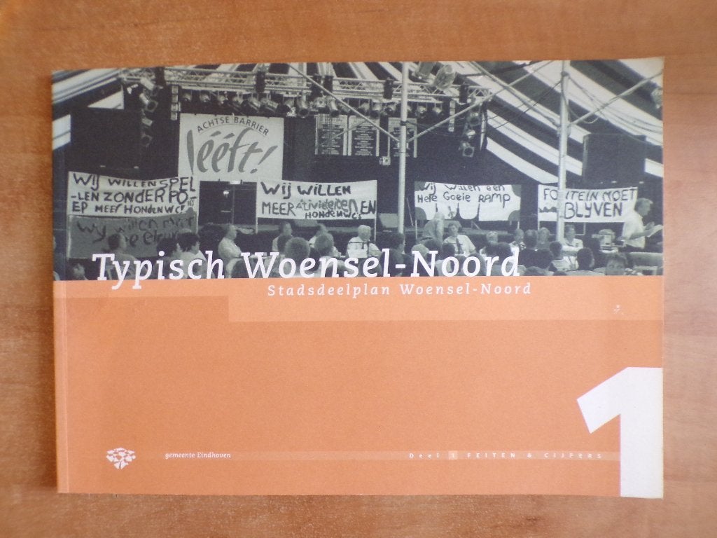 Typisch Woensel-Noord, stadsdeelplan Eindhoven (2001), Gelezen, Maatschappij en Samenleving, Ophalen of Verzenden, Nederland