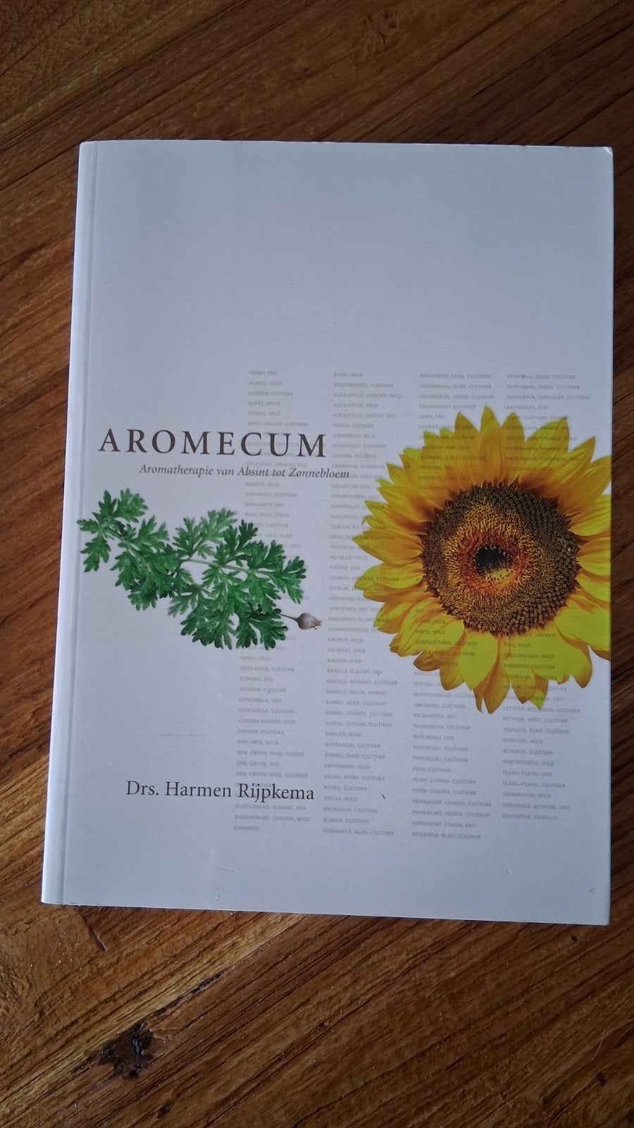 AROMECUM: Aromatherapie van Absint tot Zonnebloem, Ophalen of Verzenden, Zo goed als nieuw, Drs. Harmen Rijpkema, Nederland