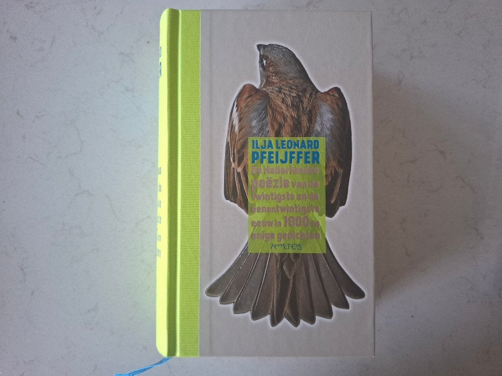 Ilja Leonard Pfeijffer - Poëzie van de 20e en 21e eeuw, Boeken, Ilja Leonard Pfeijffer, Ophalen of Verzenden, Zo goed als nieuw