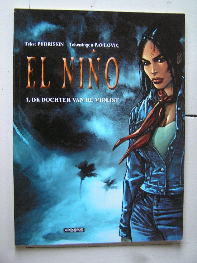 El Niño. 1. De dochter van de violist, Eén stripboek, Ophalen of Verzenden, Zo goed als nieuw