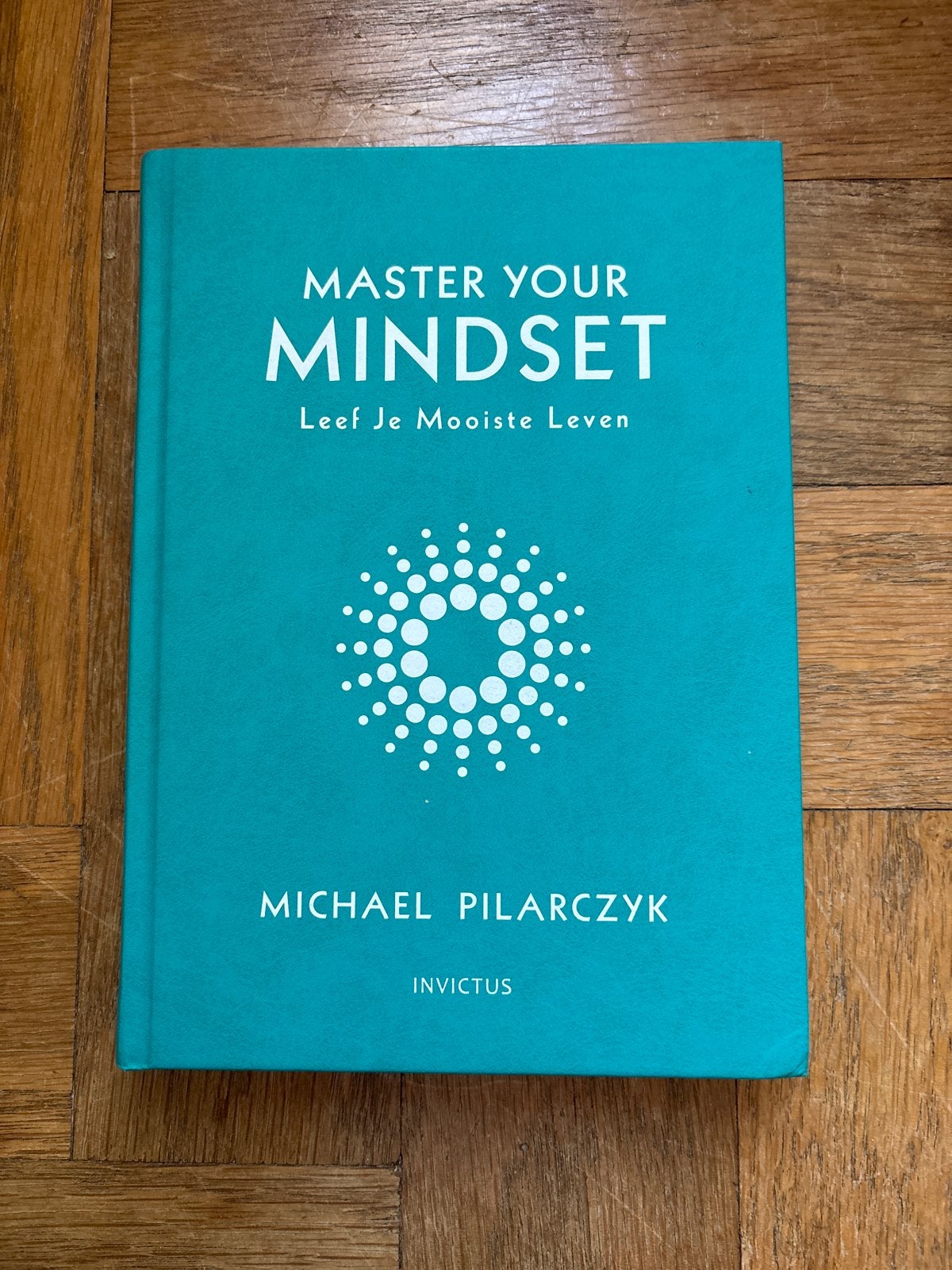 Master Your Mindset - Leef Je Mooiste Leven, Ophalen of Verzenden, Zo goed als nieuw