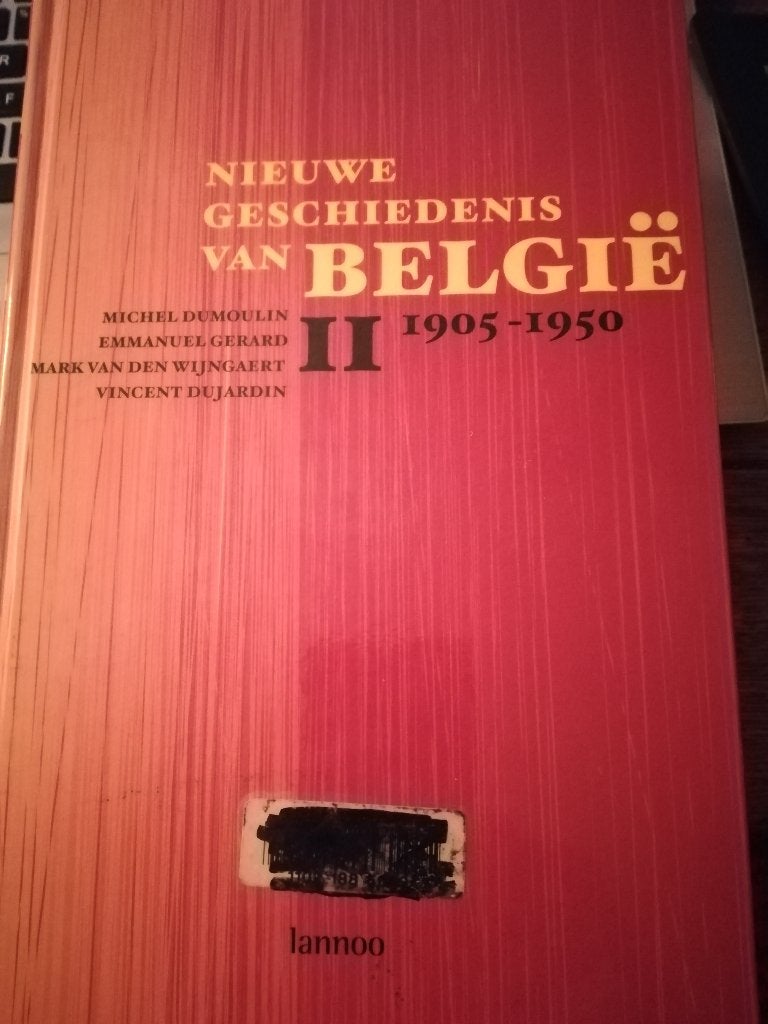 nieuwe geschiedenis van BELGIË- II -1905-1950 M.Dumoulin, Ophalen of Verzenden, 20e eeuw of later, Gelezen