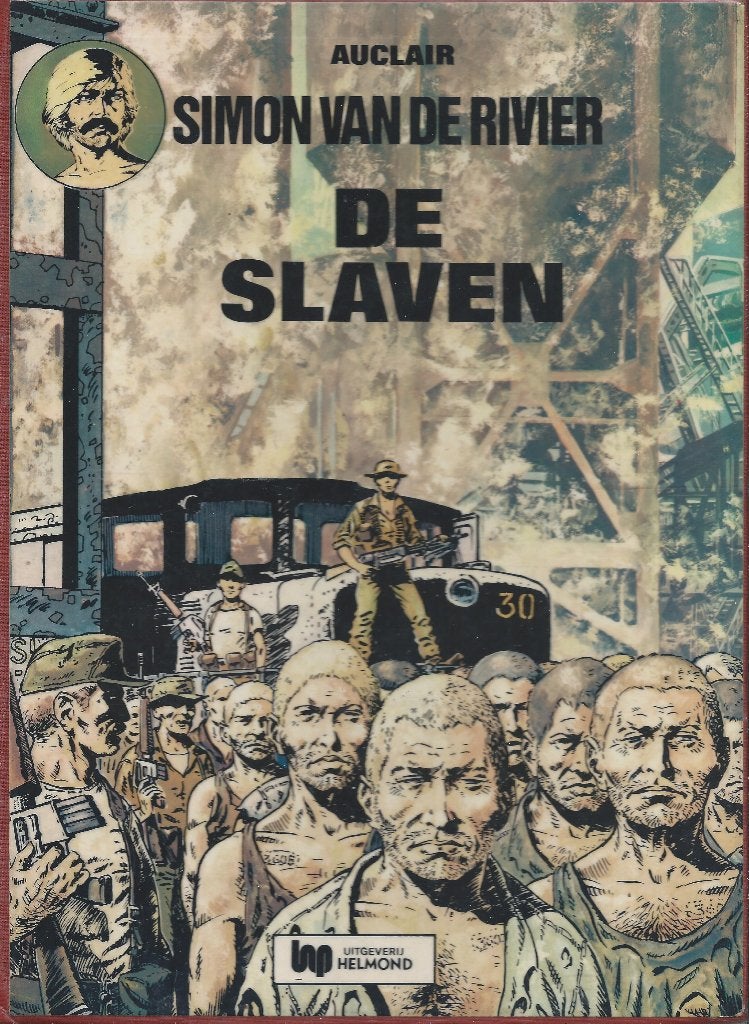 De Slaven Door Simon van de Rivier, Boeken, Gelezen, Eén stripboek, Ophalen of Verzenden, Simon van  de Rivier