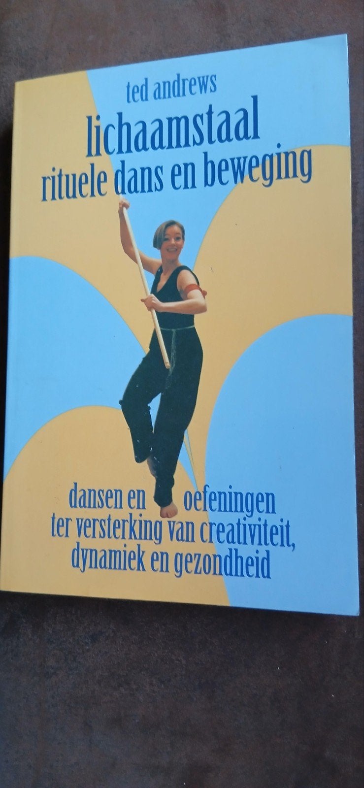Ted Andrews - Lichaamstaal, rituele dans en beweging, Boeken, Ophalen, Ted Andrews, Zo goed als nieuw, Instructieboek
