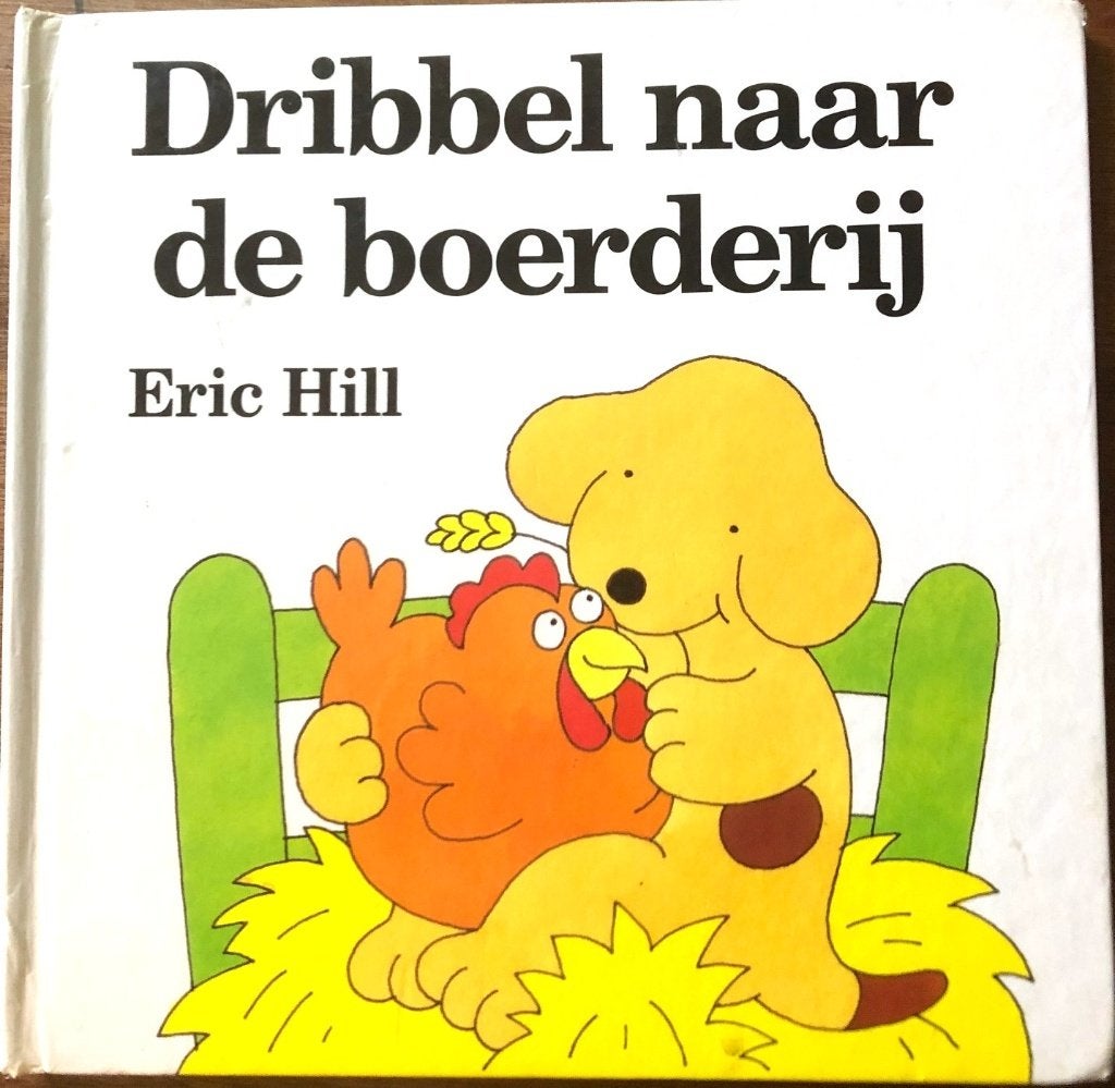 Dribbel boeken - Eric Hill, Boeken, Ophalen of Verzenden, Zo goed als nieuw, Eric Hill, 1 tot 2 jaar