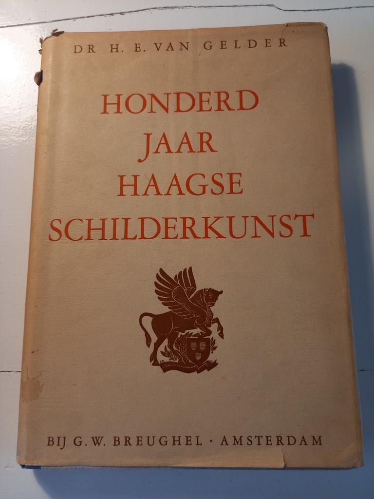 w14 Honderd Jaar Haagse Schilderkunst - Dr. H.E. van Gelder, Ophalen of Verzenden, Gelezen