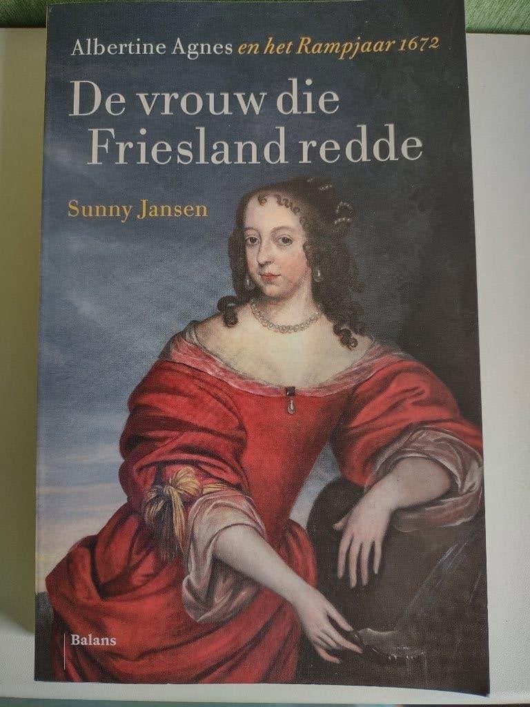 De vrouw die Friesland redde, Sunny Jansen, zgan., Ophalen of Verzenden, Zo goed als nieuw, 17e en 18e eeuw, Sunny Jansen