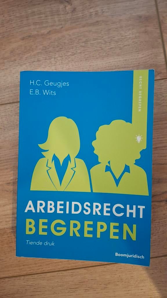 Arbeidsrecht Begrepen - Tiende druk, Zo goed als nieuw, H.C. Geugjes, E.B. Wits, Gamma, HBO
