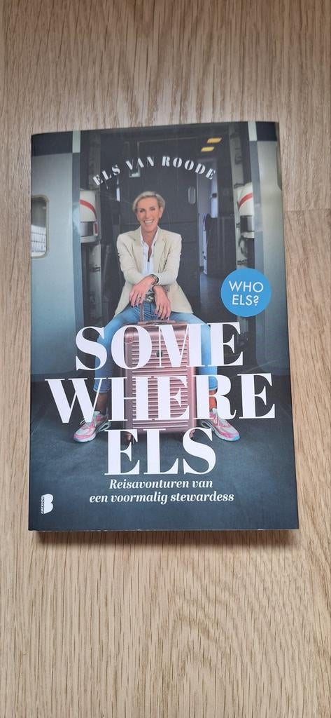 Somewhere Els - Gesigneerd boek van Els van Roode, Boeken, Reisgidsen, Ophalen of Verzenden