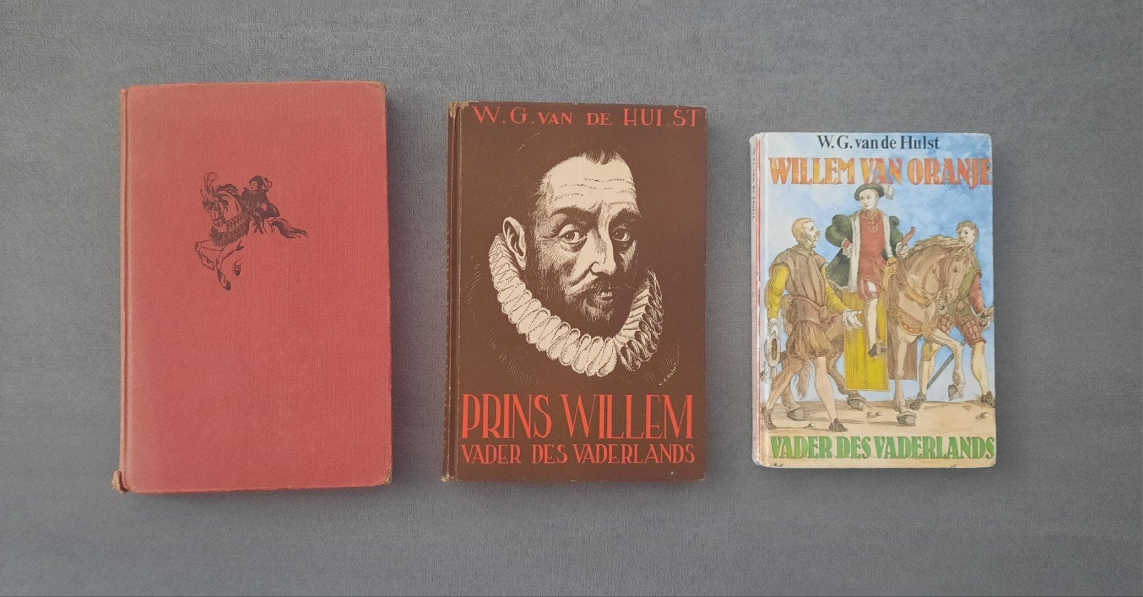 3x W.G. van de Hulst – Willem van Oranje / Prins Willem, Ophalen of Verzenden, Gelezen, W.G. van de Hulst