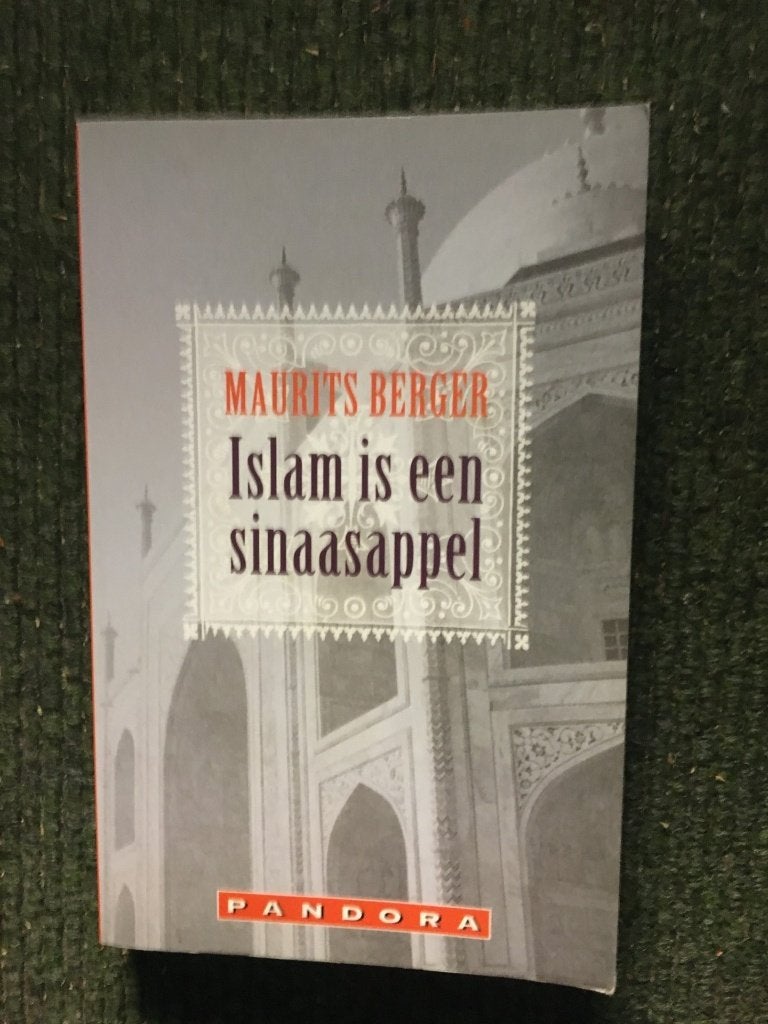 Islam is een sinaasappel ; door Maurits Berger #Syrie, Ophalen of Verzenden, Zo goed als nieuw, Maurits Berger, Azië