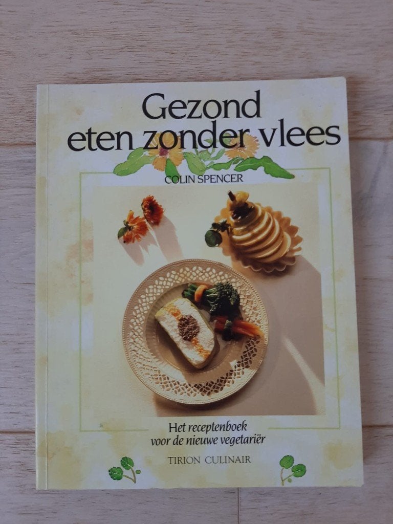 Gezond eten zonder vlees - 9789051213768, Ophalen of Verzenden, Zo goed als nieuw, Overige gebieden, Vegetarisch