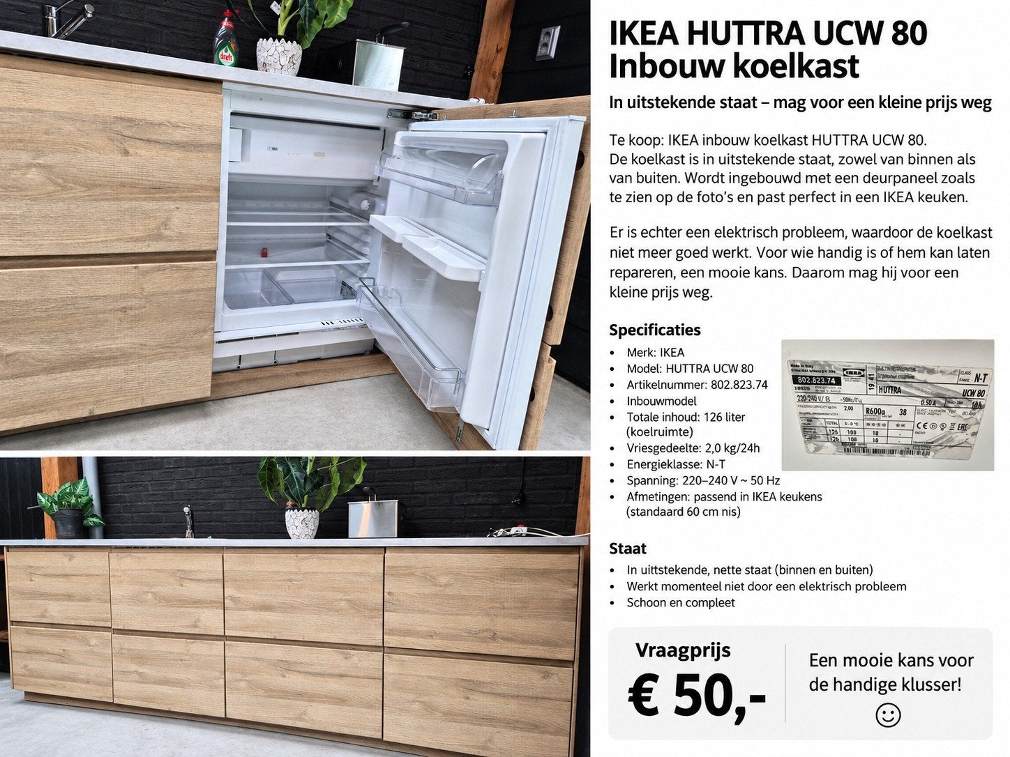 IKEA HUTRRA inbouw koelkast met elektrisch probleem, Witgoed en Apparatuur, 85 tot 120 cm, 100 tot 150 liter, Ophalen of Verzenden
