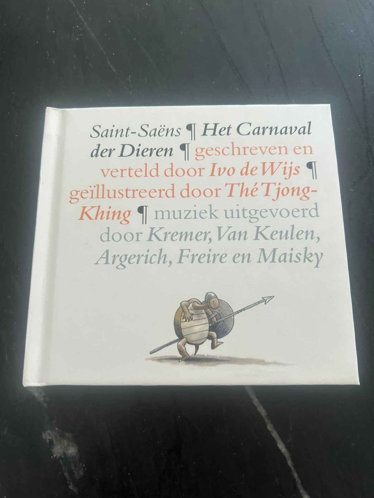 Ivo de Wijs/The Tjong-Khing  2005 HET CARNAVAL DER DIEREN, Ophalen of Verzenden, Zo goed als nieuw