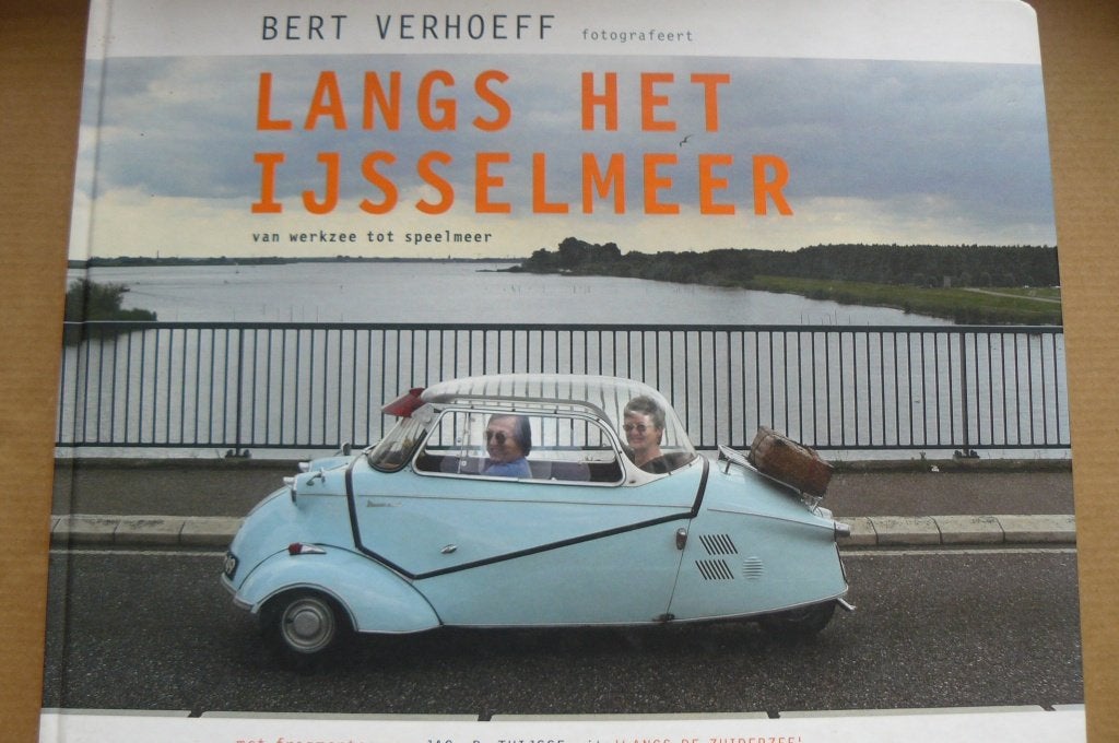 BERT VERHOEFF / Langs het IJsselmeer / Rolf Bos / JP Thijsse, Ophalen of Verzenden, Zo goed als nieuw, Fotografen
