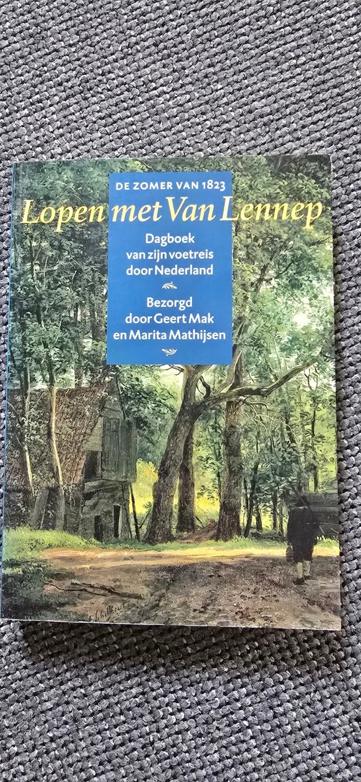 Lopen met Van Lennep - Dagboek van zijn voetreis, Boeken, Ophalen of Verzenden, Zo goed als nieuw, Jacob van Lennep, Nederland
