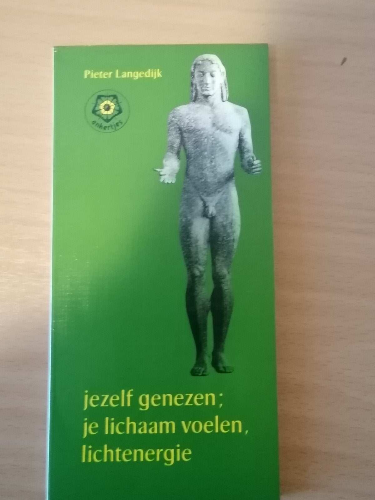 Jezelf genezen: je lichaam voelen - Pieter Lang, Achtergrond en Informatie, Spiritualiteit algemeen, Ophalen of Verzenden, Gelezen
