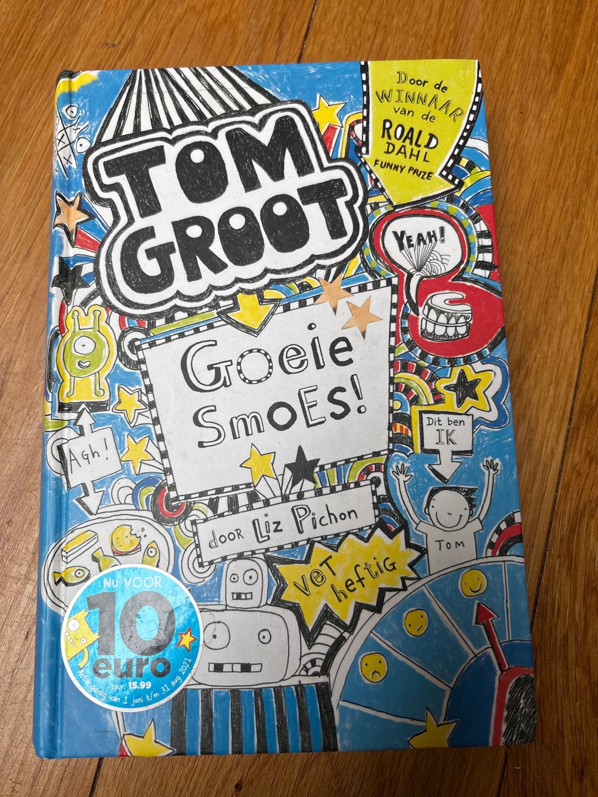 Tom Groot: Goeie Smoes! door Liz Pichon, Ophalen of Verzenden, Zo goed als nieuw, Fictie