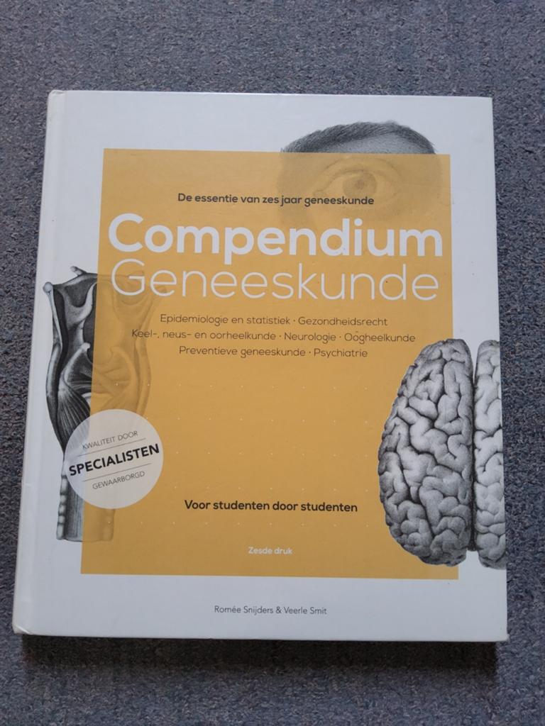 Compendium Geneeskunde - deel 1: Neuro, KNO, PSY, statistiek, Romée Snijders & Veerle Smit, Ophalen of Verzenden, Beta, WO