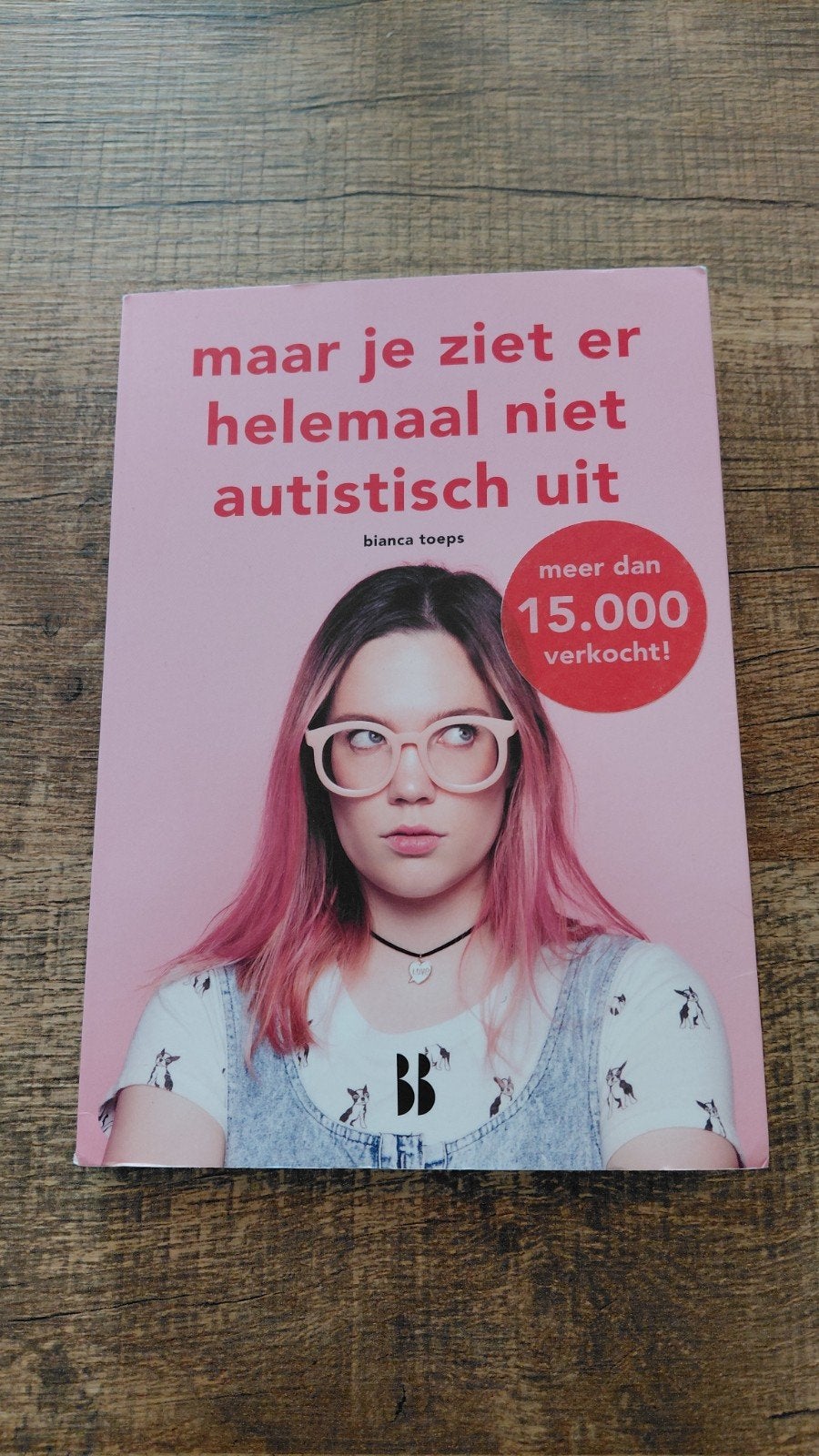Bianca Toeps - Maar je ziet er helemaal niet autistisch uit, Boeken, Ophalen of Verzenden, Zo goed als nieuw, Bianca Toeps