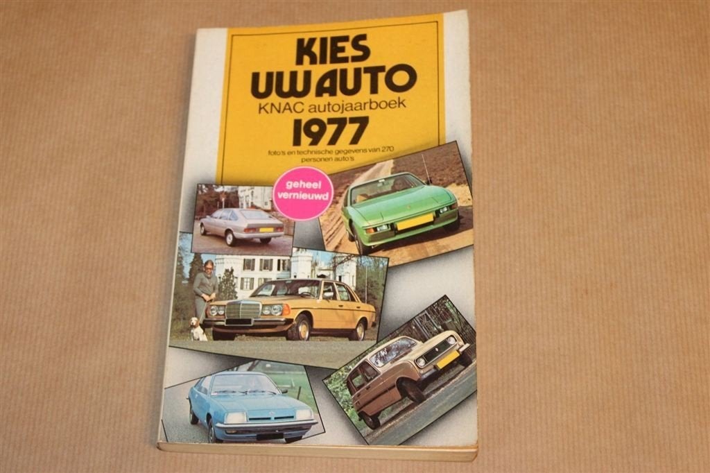 Kies Uw Auto 1977 — KNAC Autojaarboek — 270 Auto\'s, Ophalen of Verzenden, Gelezen, Algemeen