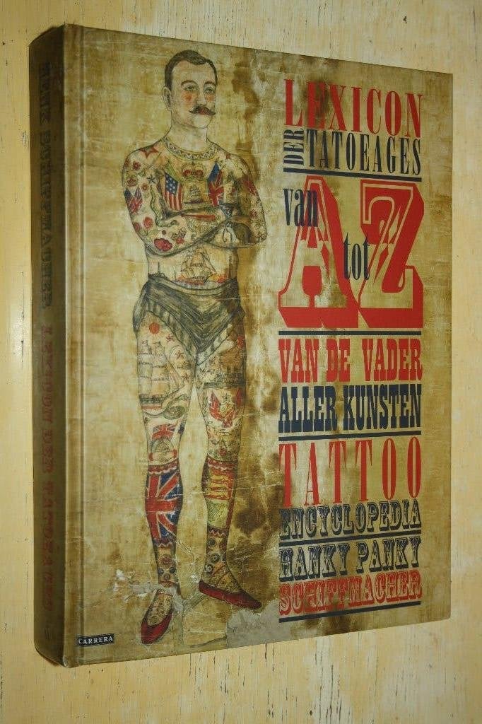 Henk Schiffmacher Lexicon der tatoeages Tattoo encyclopedia, Ophalen of Verzenden, Zo goed als nieuw