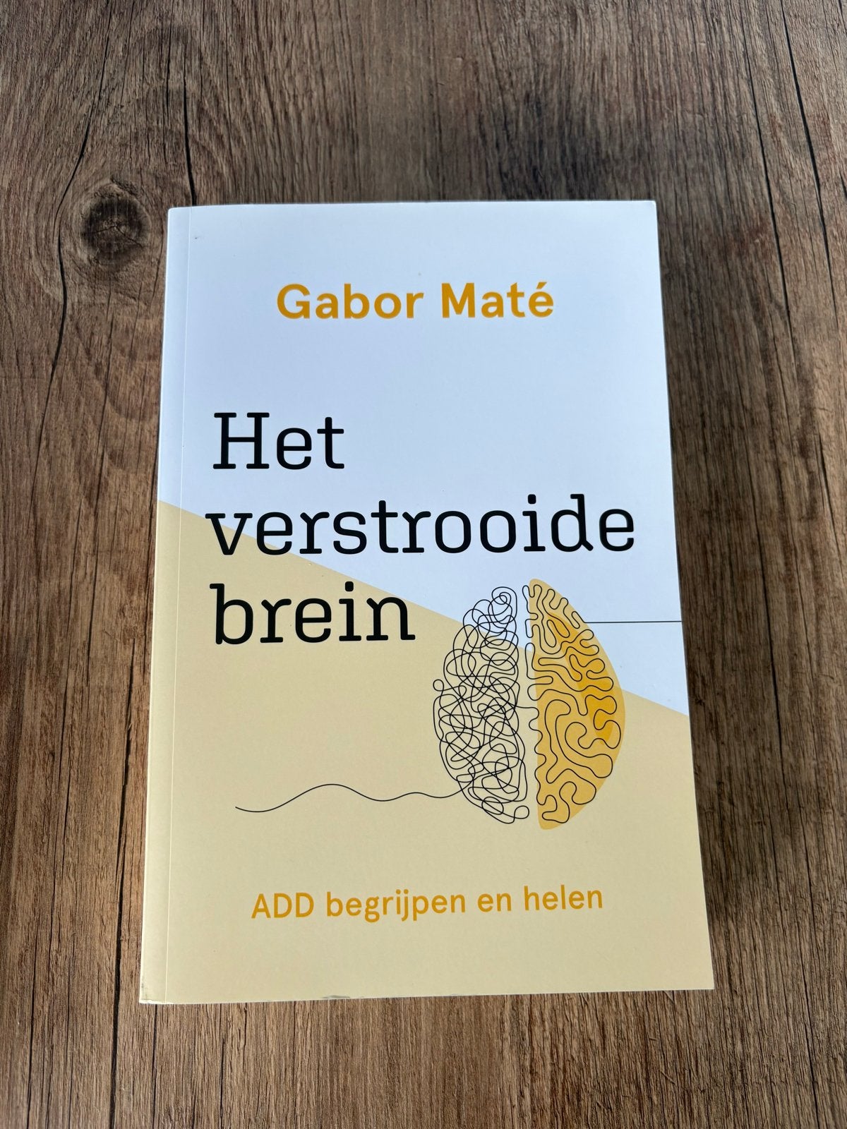 Het verstrooide brein - Gabor Maté (ADD begrijpen en helen), Ophalen of Verzenden, Gelezen, Overige onderwerpen